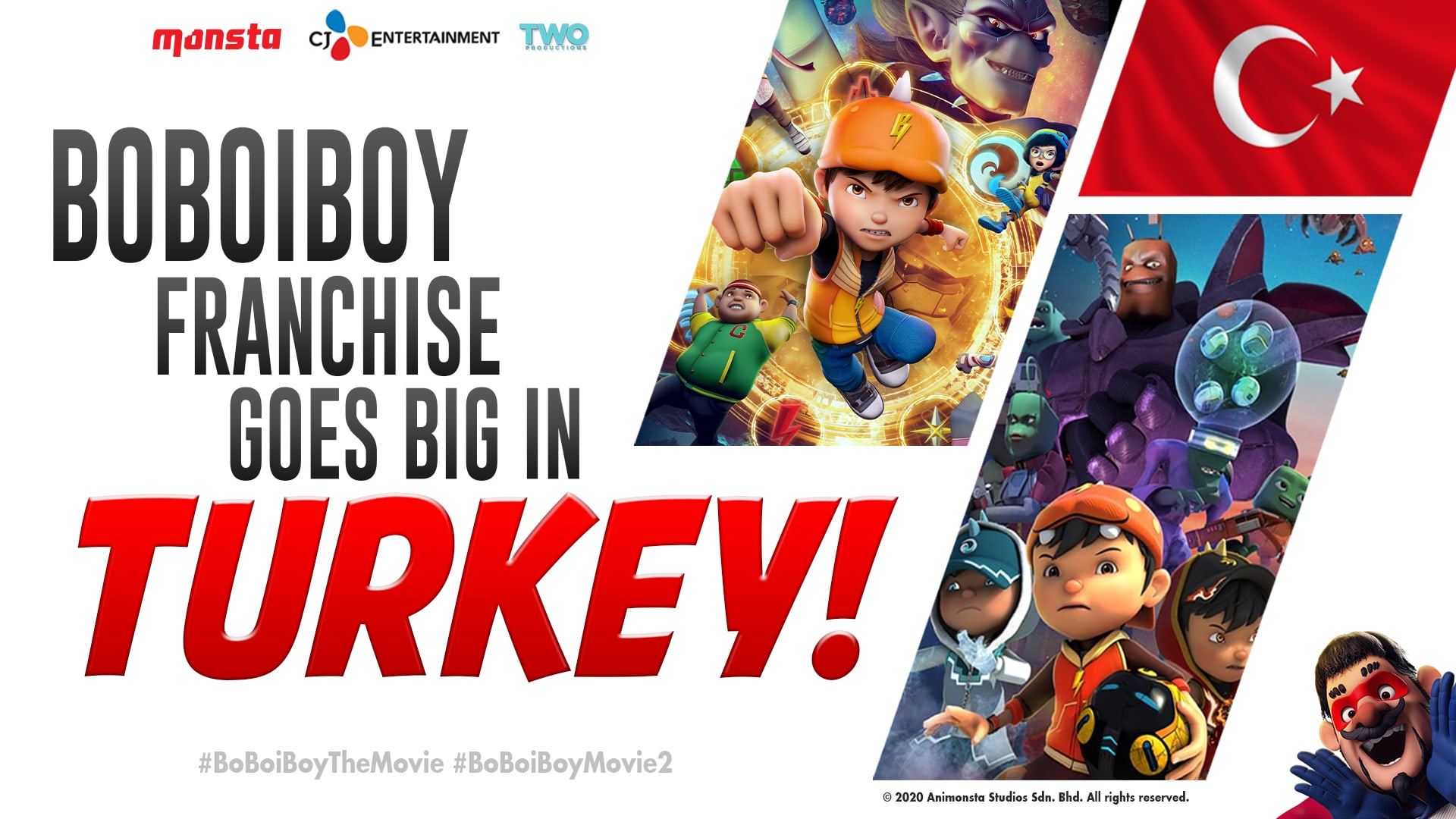 BoBoiBoy Going Big in Turkey Total Licensing