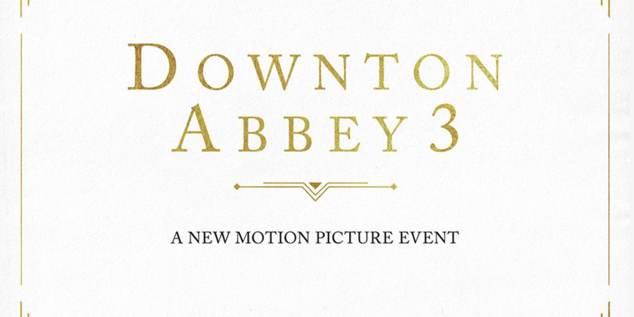 Downton Abbey 3 Confirmed