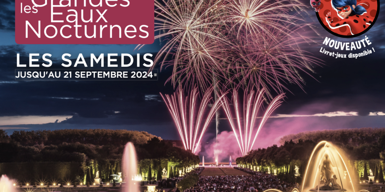 Miraculous™ Event in the Magnificent Gardens of Château de Versailles