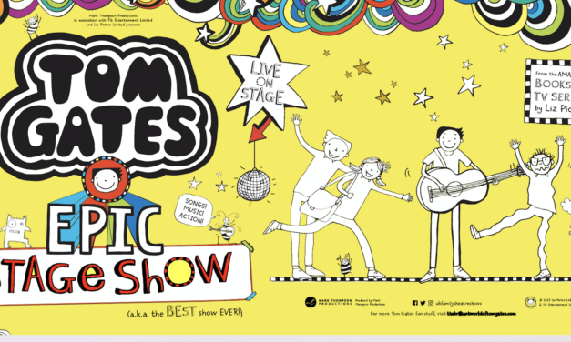 Tom Gates Epic Stage Show Announced